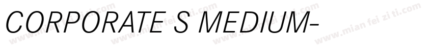 CORPORATE S MEDIUM字体转换
